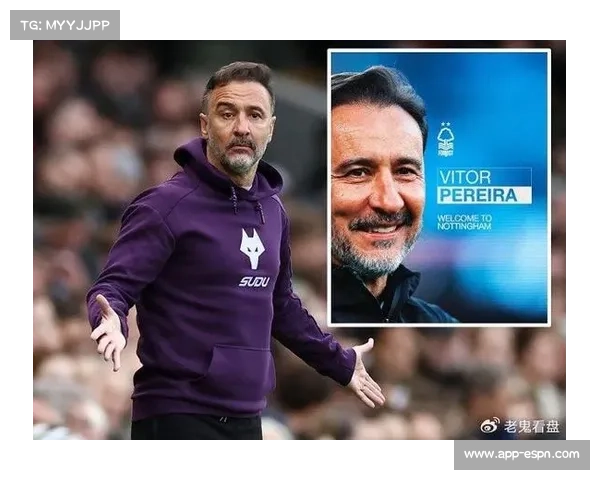 诺丁汉森林官宣维克托·佩雷拉出任新帅，葡萄牙教练成球队赛季第四任主帅